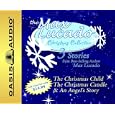 The Max Lucado Christmas Collection: The Christmas Child, the Christmas Candle and an Angel's Story by Max Lucado and Reg Grant
