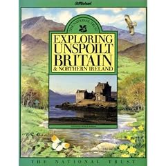 EXPLORING UNSPOILT BRITAIN AND NORTHERN IRELAND.