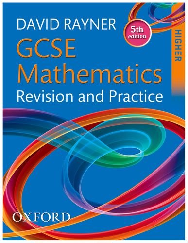 GCSE Mathematics Revision and Practice: Higher Student Book (Gcse Maths Revision and Practi)