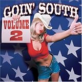 Goin South, Vol. 2