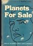Planets for sale (Fell's science fiction library)