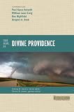Four Views on Divine Providence (Counterpoints: Bible and Theology)
