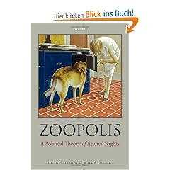 Zoopolis: A Political Theory of Animal Rights
