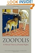 Zoopolis: A Political Theory of Animal Rights