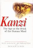 Kanzi : the ape at the brink of the human mind
