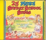 25 More Sunday School Songs Kids Love to Sing