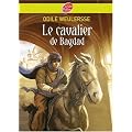 Le cavalier de Bagdad