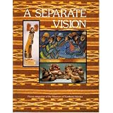 A Separate Vision (Plateau Magazine, Volume 60, Number 1)