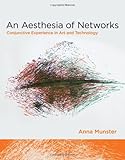 ISBN 9780262018951 product image for An Aesthesia of Networks: Conjunctive Experience in Art and Technology (Technolo | upcitemdb.com