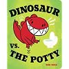 Dinosaur vs. the Potty (Board Book)