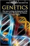 The Britannica Guide to Genetics (Britannica Guides)