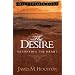The Desire: Satisfying the Heart (Volume 1, Soul's Longing Series)