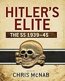 Hitler's elite : the SS 1939-45