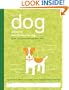 The Dog Owner's Maintenance Log (Owner's and Instruction Manual)