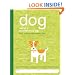 The Dog Owner's Maintenance Log (Owner's and Instruction Manual)