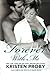 Forever With Me: Book Eight in the With Me In Seattle Series