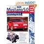 The Official Ford Mustang 5.0: Technical Reference & Performance Handbook : 1979 Through 1993
