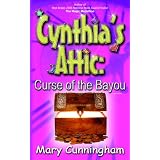 Curse of the Bayou (Cynthia's Attic)