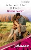 In The Heart Of The Outback... (Harlequin Romance)