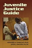 Juvenile Justice Guide