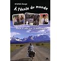 A l'�cole du monde : Seule � v�lo sur 3 continents