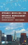  : Dynamic Modeling for Business Management: An Introduction (Modeling Dynamic Systems)