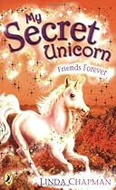 Friends Forever (My Secret Unicorn)