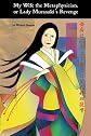 My Wife the Metaphysician, or Lady Murasaki's Revenge