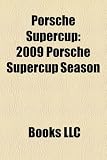 Porsche Supercup: 2009 Porsche Supercup Season