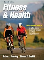 Fitness & Health-7th Edition Fitness & Health-7th Edition