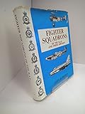 Fighter squadrons of the R.A.F. and their aircraft
