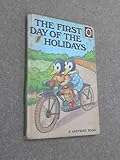 The first day of the holidays