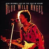 Blue Wild Angel: Jimi Hendrix Live at the Isle of Wight 51tYscO674L. SL160 Blue Wild Angel: Jimi Hendrix Live at the Isle of Wight