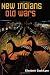Books : New Indians, Old Wars