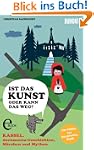 Kassel. Ist das Kunst oder kann das w...