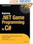 Beginning .NET Game Programming in C#
