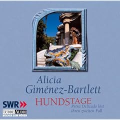 Hundstage (Petra Delicado l�st ihren zweiten Fall)
