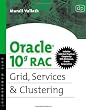 Oracle 10g RAC Grid, Services & Clustering
