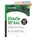 Oracle 10g RAC Grid, Services & Clustering