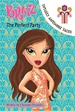 Books : Perfect Party: Bk. 12 (Bratz Totally Awesome Tales)