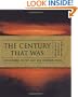 The Century That Was: Reflections on the Last One Hundred Years