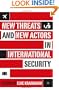 New Threats and New Actors in International Security
