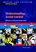 Understanding Social Control: Crime and Social Order in Late Modernity (Crime & Justice)