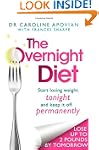The Overnight Diet: Start losing weig...