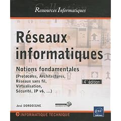 R�seaux informatiques - Notions fondamentales [4i�me �dition]