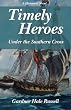 Timely Heroes: Under the Southern Cross