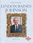 Lyndon Baines Johnson (Profiles of the Presidents)