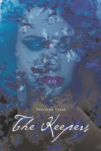 The Keepers, by Parishon Fagan