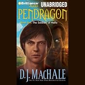 The Soldiers of Halla: Pendragon Book Ten | D. J. MacHale