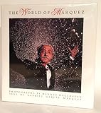 The world of Márquez : a photographic exploration of Macondo